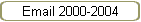 Email 2000-2004