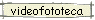 videofototeca