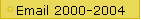 Email 2000-2004