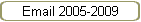 Email 2005-2009