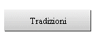 Tradizioni
